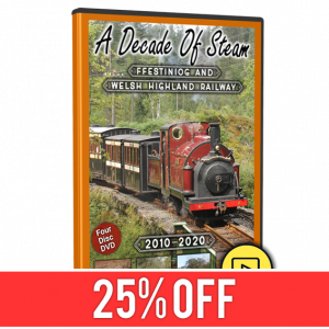 A Decade Of Steam: Ffestiniog & Welsh Highland Railway
